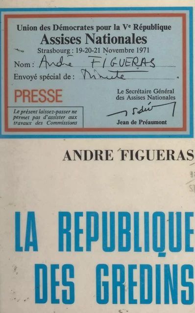 La république des gredins - André Figueras - FeniXX réédition numérique