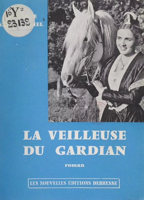 La veilleuse du Gardian - Yolande Saint-Michel - FeniXX réédition numérique