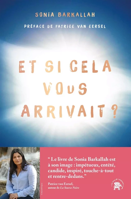 Et si cela vous arrivait ? - Sonia Barkallah - Le lotus et l'éléphant