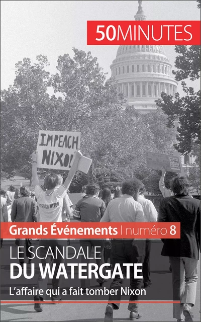 Le scandale du Watergate - Quentin Convard,  50MINUTES - 50Minutes.fr