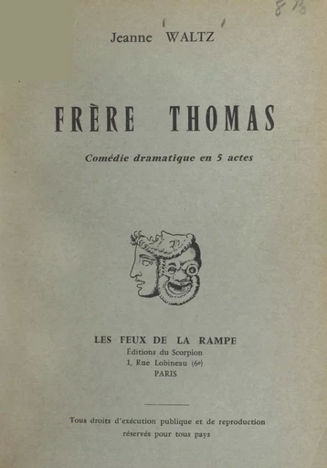 Frère Thomas - Jeanne Waltz - FeniXX réédition numérique