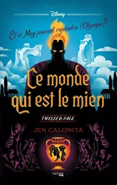 Twisted Tale - Ce monde qui est le mien