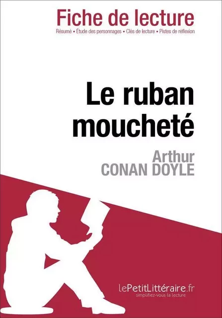 Le ruban moucheté de Conan Doyle (Fiche de lecture) - Dominique Coutant - Lemaitre Publishing