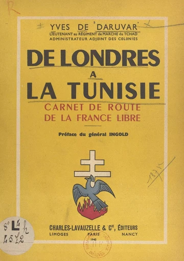 De Londres à la Tunisie - Yves de Daruvar - FeniXX réédition numérique