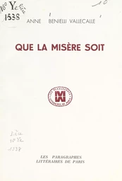 Que la misère soit