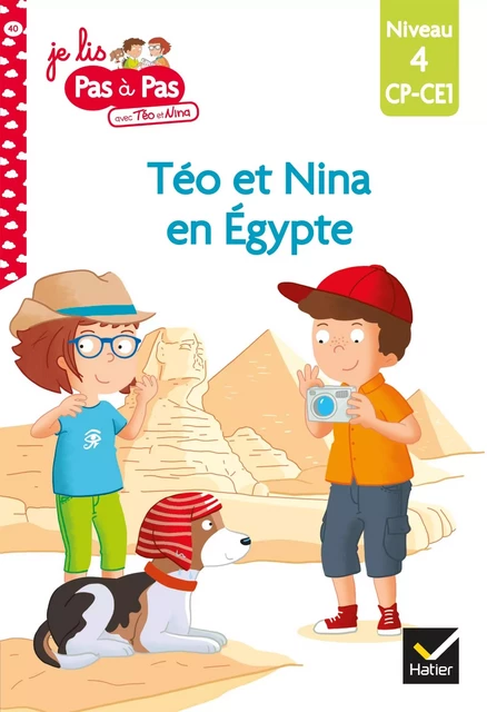 Téo et Nina CP CE1 Niveau 4 - Téo et Nina en Égypte - Isabelle Chavigny, Marie-Hélène Van Tilbeurgh - Hatier