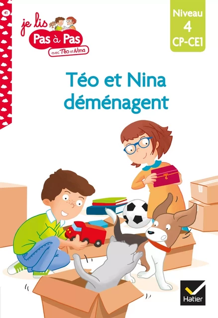 Téo et Nina CP CE1 Niveau 4 - Téo et Nina déménagent - Isabelle Chavigny, Marie-Hélène Van Tilbeurgh - Hatier