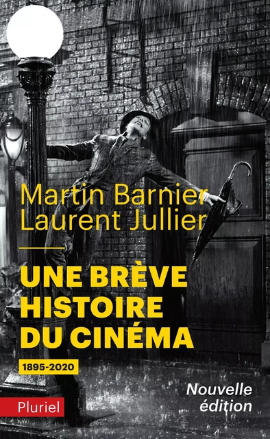 Une brève histoire du cinéma - Martin Barnier, Laurent Jullier - Fayard/Pluriel