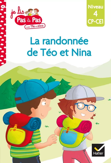 Téo et Nina CP CE1 Niveau 4 - La randonnée de Téo et Nina - Isabelle Chavigny, Marie-Hélène Van Tilbeurgh - Hatier