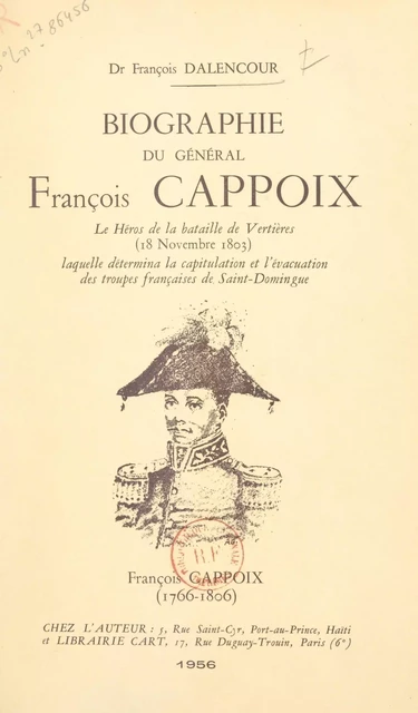 Biographie du général François Cappoix - François Dalencour - FeniXX réédition numérique