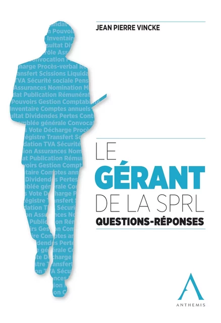 Le gérant de la SPRL - Jean-Pierre Vincke - Anthemis