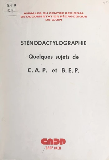 Sténodactylographie -  Centre régional de documentation pédagogique de Caen - FeniXX réédition numérique