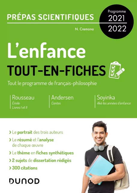 L'enfance - Tout-en-fiches - Prépas scientifiques Français-philosophie - Programme 2021-2022 - Nicolas Cremona - Dunod