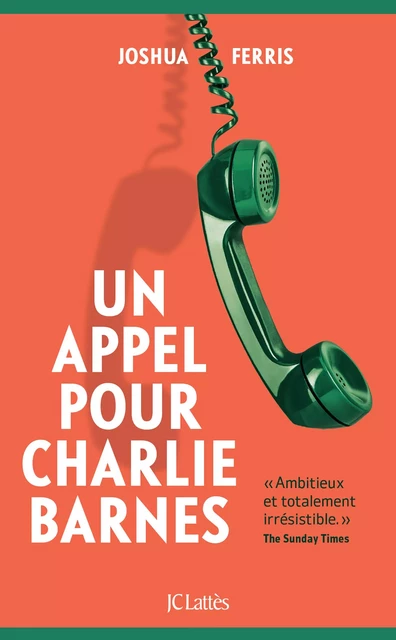 Un appel pour Charlie Barnes - Joshua Ferris - JC Lattès