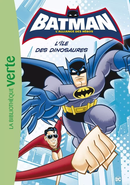 Batman 01 - L'île des dinosaures -  Warner Bros - Hachette Jeunesse