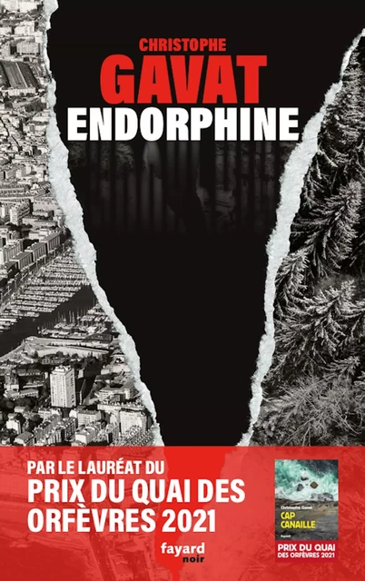 Endorphine - Christophe Gavat - Fayard