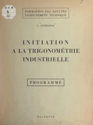 Initiation à la trigonométrie industrielle