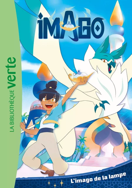 Imago 01 - L'imago de la lampe -  JLA Productions / Chouette cie - Hachette Jeunesse