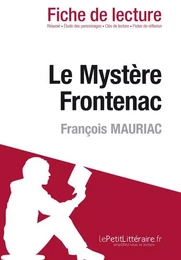 Le Mystère Frontenac de François Mauriac (Fiche de lecture)