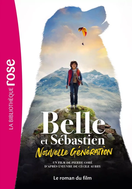 Belle et Sébastien : Nouvelle génération - Le roman du film -  Gaumont - Hachette Jeunesse