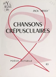 Chansons crépusculaires