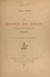 Le journal des débats politiques et littéraires, 1814-1914