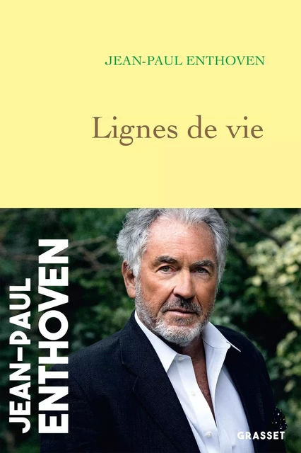 Lignes de vie - Jean-Paul Enthoven - Grasset