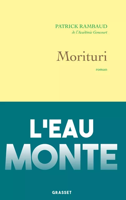 Morituri - Patrick Rambaud - Grasset