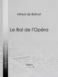 Le bal de l'Opéra