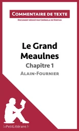 Le Grand Meaulnes d'Alain-Fournier - Chapitre 1