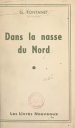 Dans la nasse du Nord