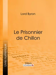 Le Prisonnier de Chillon