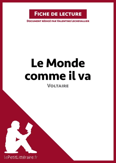 Le Monde comme il va de Voltaire (Fiche de lecture) -  lePetitLitteraire, Valentine Lechevallier - lePetitLitteraire.fr