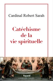 Catéchisme de la vie spirituelle