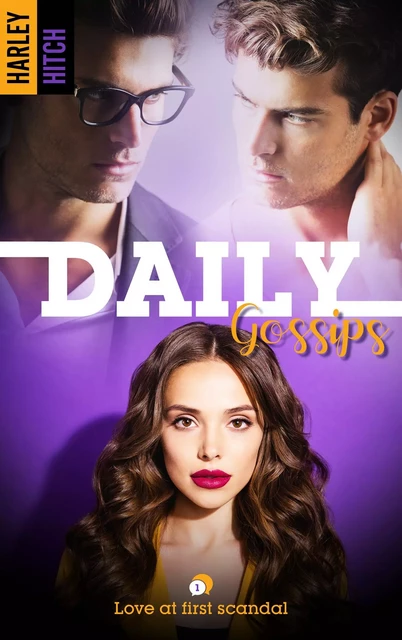 Daily Gossips - tome 1 - Harley Hitch - BMR