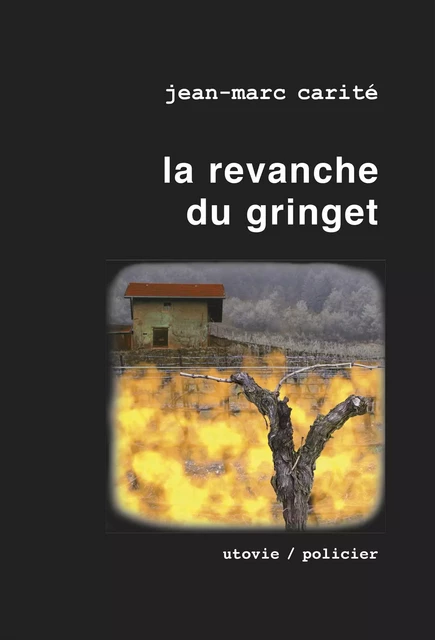 La revanche du gringet - Jean-Marc Carité - Utovie