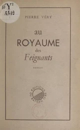 Au royaume des feignants