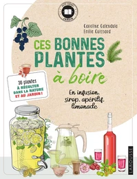 Ces bonnes plantes à boire