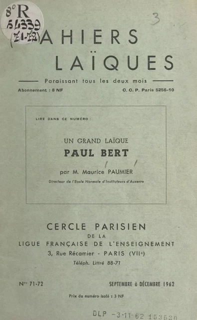 Un grand laïque, Paul Bert, 1833-1886 - Maurice Paumier - FeniXX réédition numérique