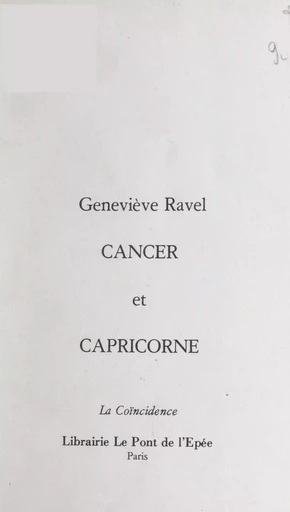 Cancer et Capricorne - Geneviève Ravel - FeniXX réédition numérique