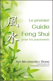 Le premier Guide Feng Shui pour les passionnés