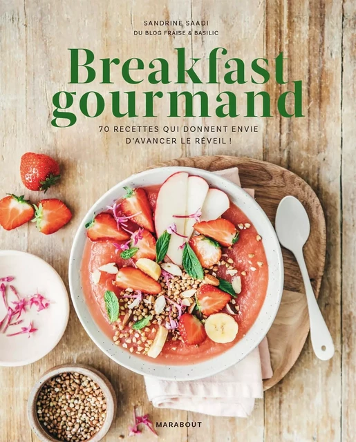 Breakfast gourmand - Sandrine Saadi - Marabout