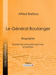 Le Général Boulanger