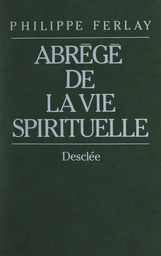 Abrégé de la vie spirituelle