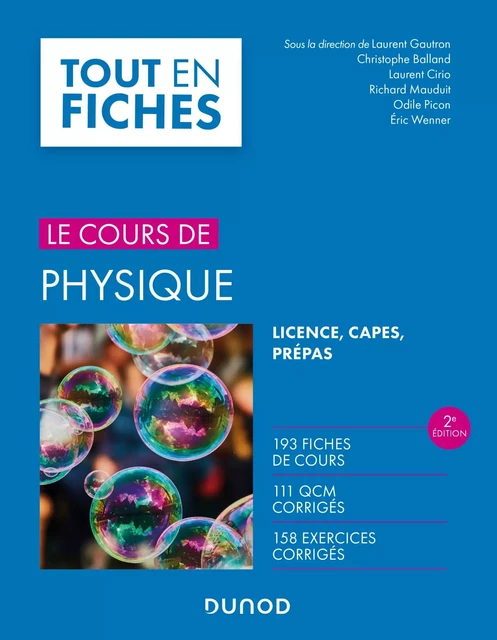 Physique - 2e éd. - Laurent Gautron, Christophe Balland, Laurent Cirio, Richard Mauduit, Odile Picon, Eric Wenner - Dunod