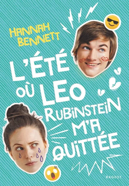 L'été où Leo Rubinstein m'a quittée - Hannah Bennett - Rageot Editeur