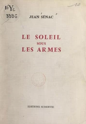 Le soleil sous les armes