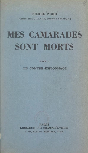 Mes camarades sont morts (2) - Pierre Nord - FeniXX réédition numérique