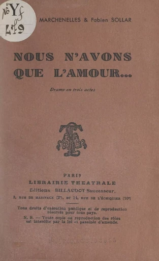 Nous n'avons que l'amour... - Jean des Marchenelles, Fabien Sollar - FeniXX réédition numérique