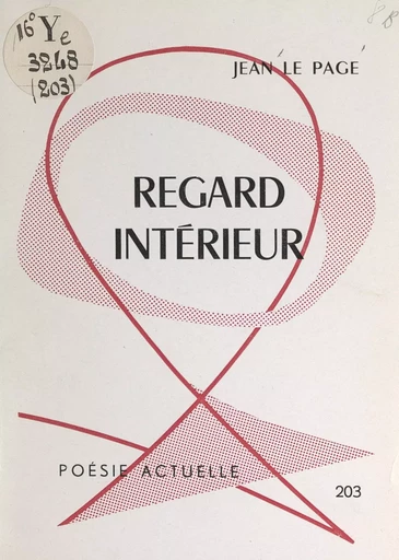 Regard intérieur - Jean Le Page - FeniXX réédition numérique